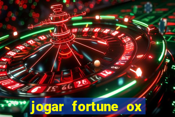 jogar fortune ox demo gratis